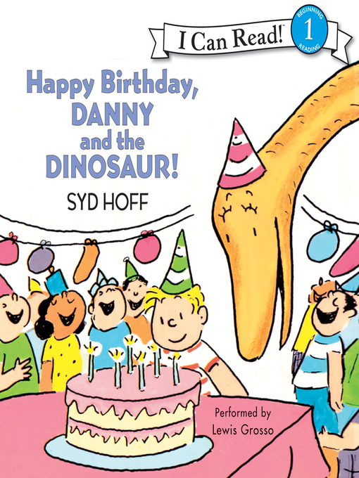 Title details for Happy Birthday, Danny and the Dinosaur! by Syd Hoff - Available